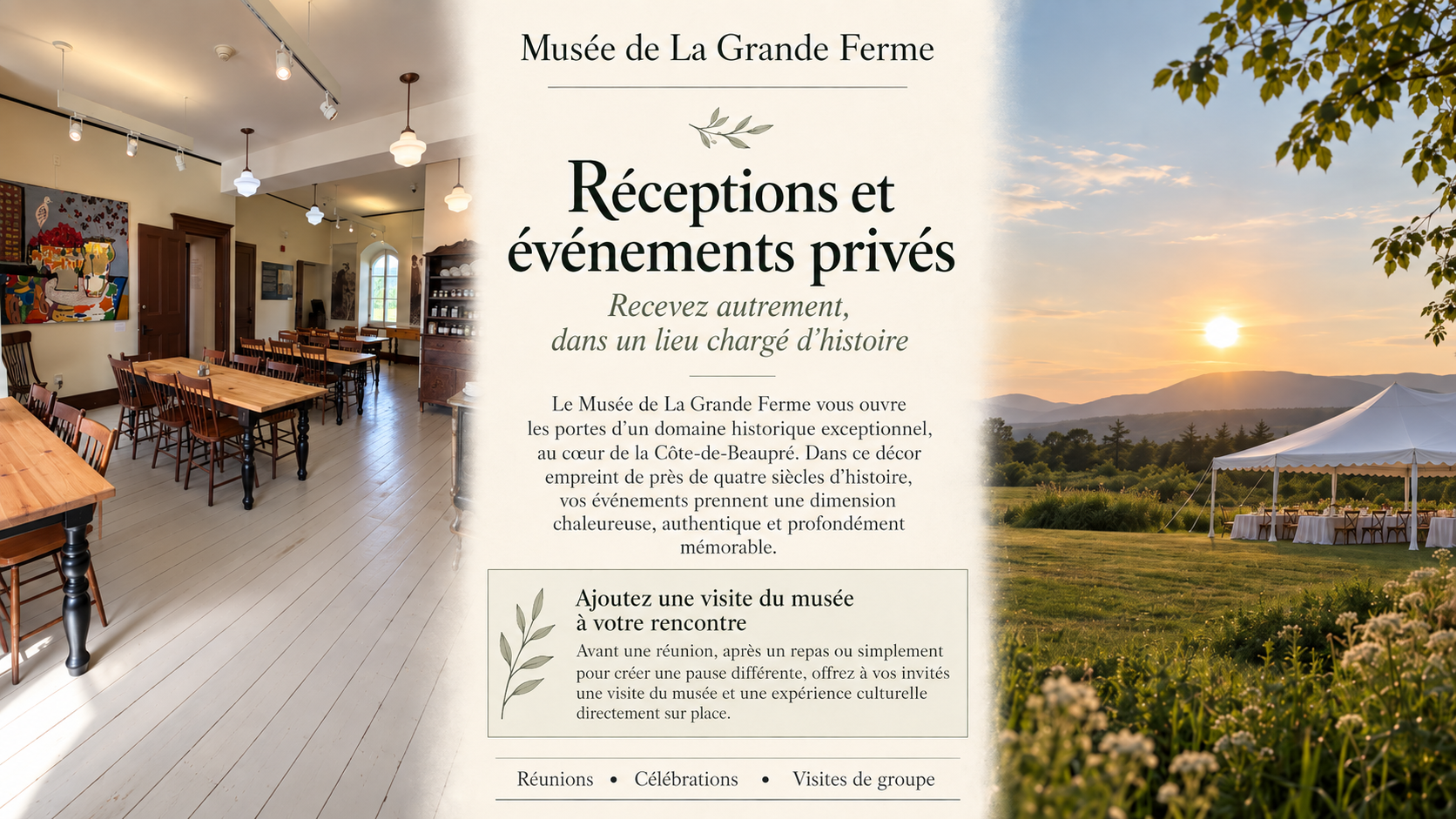 Visuel des réceptions et événements au Musée de La Grande Ferme, avec le café intérieur et un chapiteau blanc sur le domaine face aux montagnes.